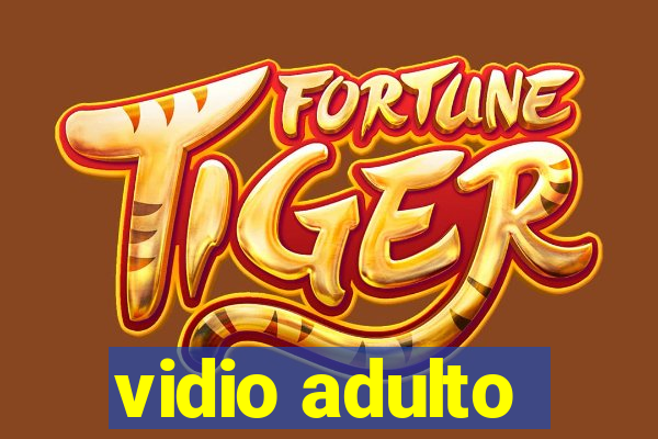 vidio adulto